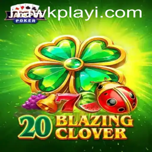 Unveiling the Thrills of 20BlazingClover: A Gaming Experience with Hawkplay
