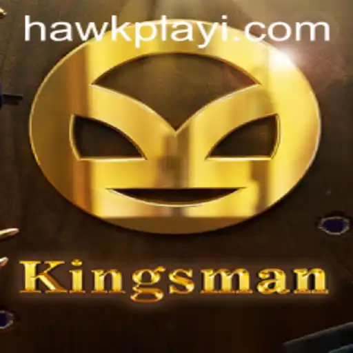 Kingsman: The Ultimate Strategy Game Experience with Hawkplay