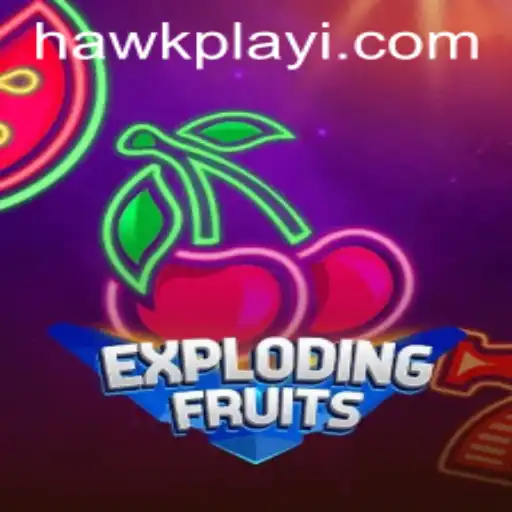 Discover the Thrills of ExplodingFruits with Hawkplay