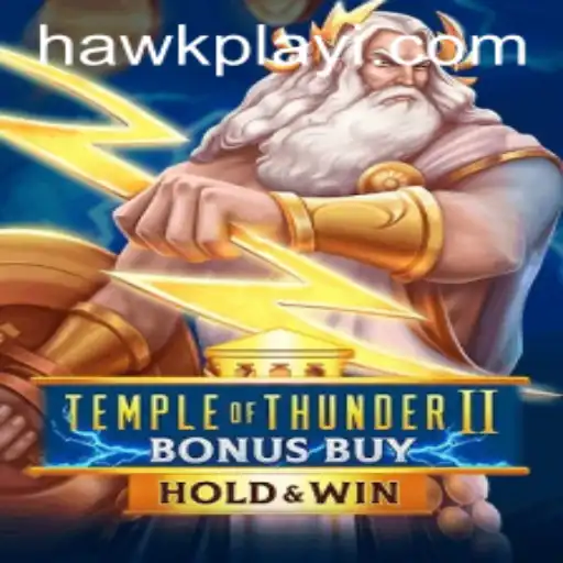 Explore the Epic Adventure of Temple of Thunder II Bonus Buy with Hawkplay