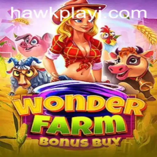 Exploring the World of WonderFarmBonusBuy: The Perfect Blend of Fun and Strategy